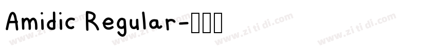 Amidic Regular字体转换 Amidic Regular字体转换